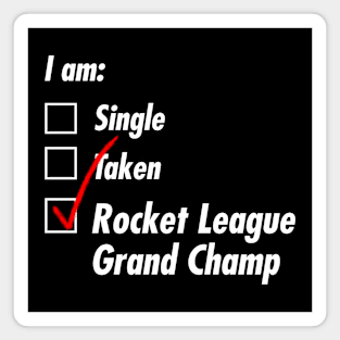 Single Taken Grand Champ Magnet